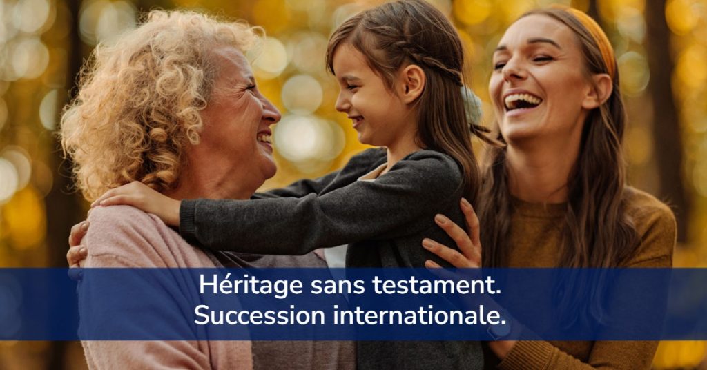 Héritage sans testament. Succession internationale.
